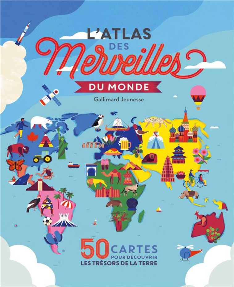 L'ATLAS DES MERVEILLES DU MONDE - HANDICOTT/RYAN - GALLIMARD