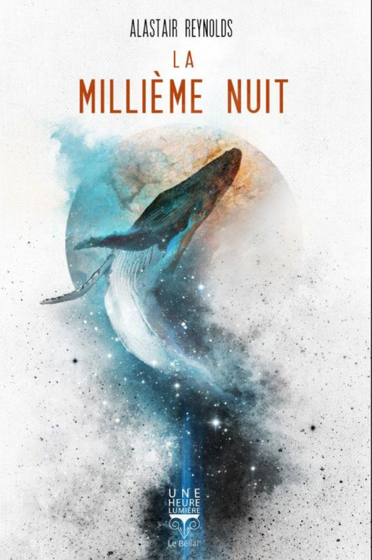 LA MILLIEME NUIT - REYNOLDS ALASTAIR - BELIAL