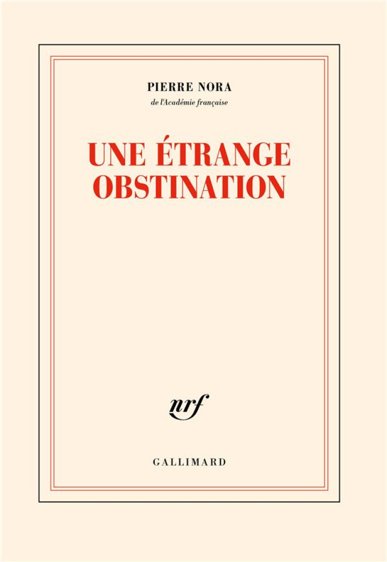 UNE ETRANGE OBSTINATION - NORA PIERRE - GALLIMARD