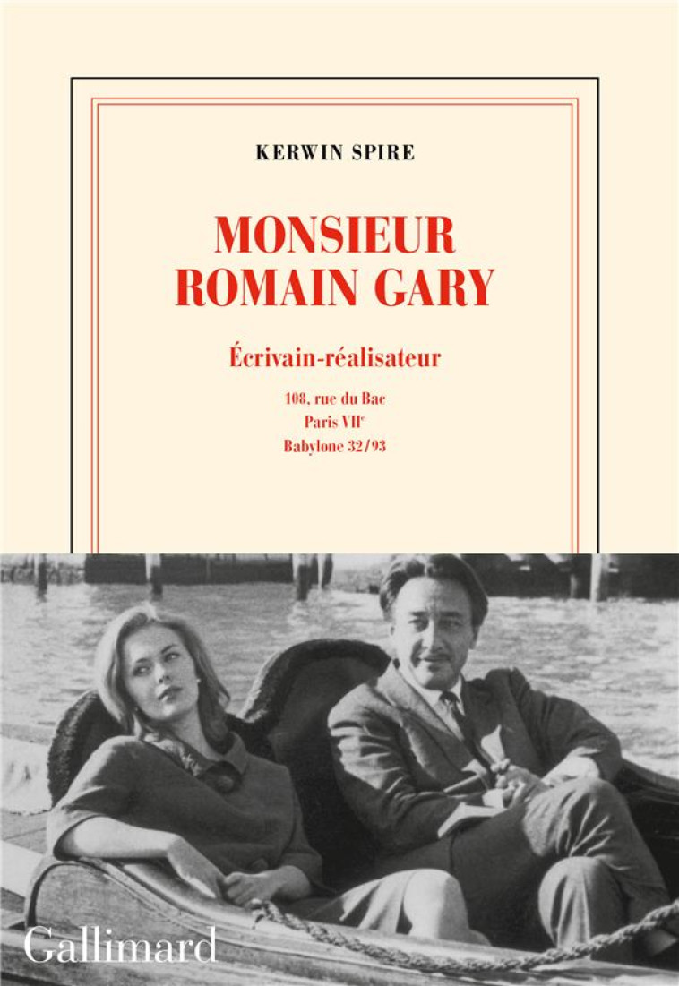 MONSIEUR ROMAIN GARY - ECRIVAIN-REALISATEUR - 108, RUE DU BAC - PARIS, VII  - BABYLONE 32-93 - SPIRE KERWIN - GALLIMARD