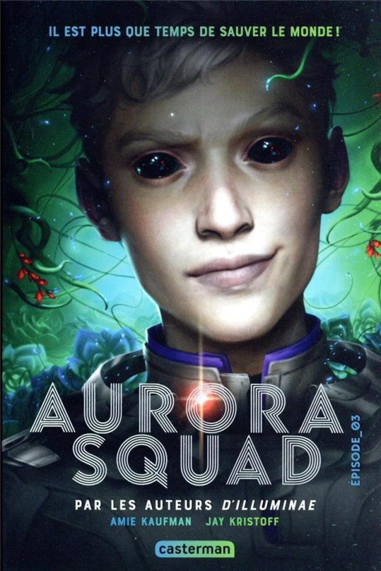 AURORA SQUAD T.3 - KRISTOFF/KAUFMAN - CASTERMAN