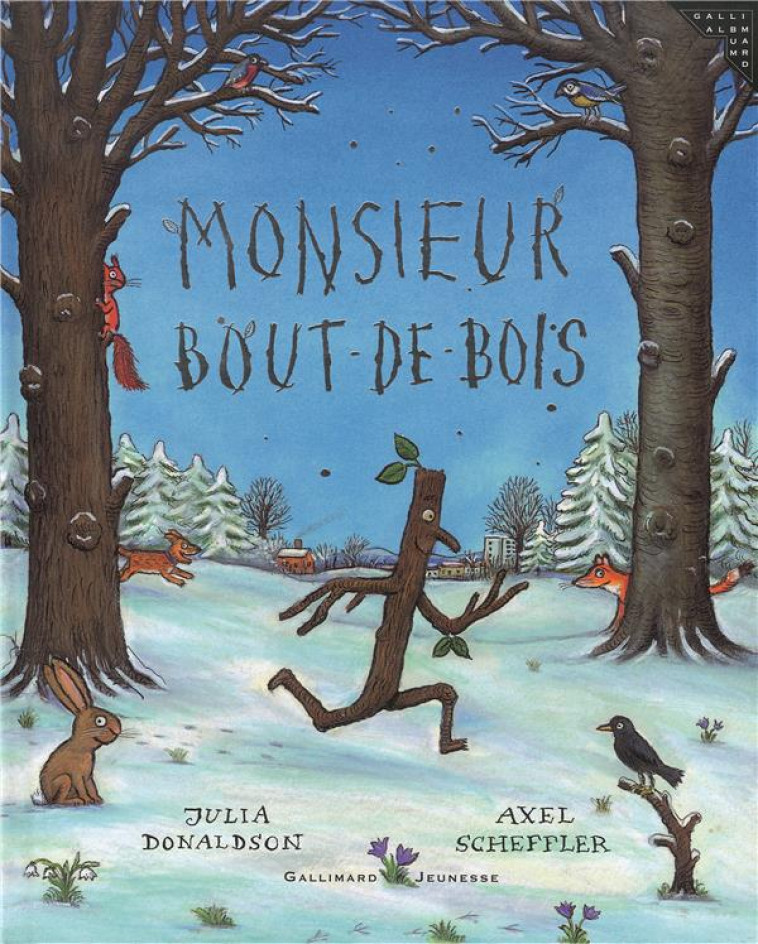 MONSIEUR BOUT-DE-BOIS - DONALDSON/SCHEFFLER - GALLIMARD