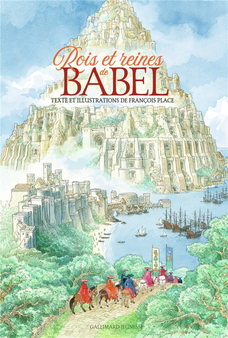 ROIS ET REINES DE BABEL - PLACE FRANCOIS - GALLIMARD