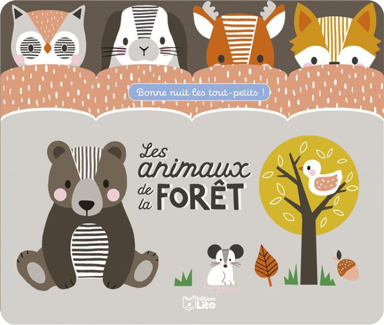 LES ANIMAUX DE LA FORET - XXX - LITO