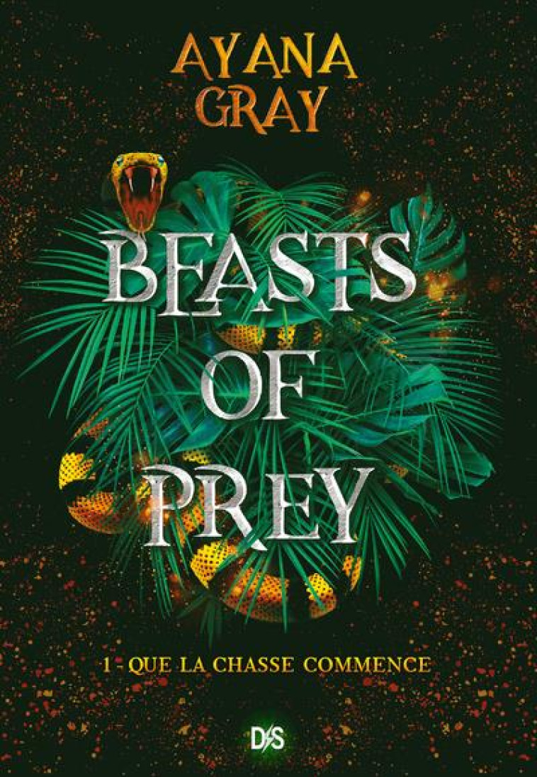 BEASTS OF PREY T.1 - GRAY AYANA - DE SAXUS