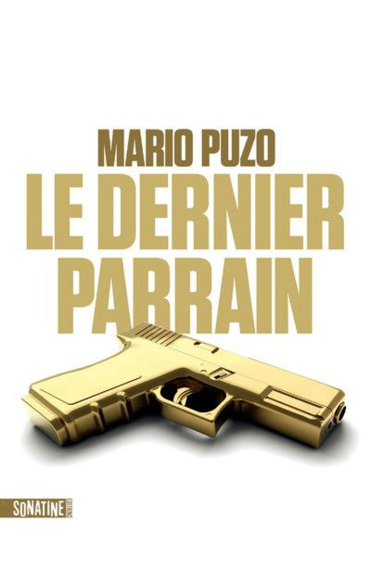 LE DERNIER PARRAIN - PUZO MARIO - SONATINE