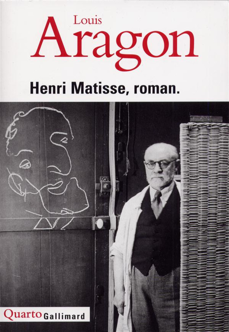 HENRI MATISSE, ROMAN - ARAGON LOUIS - GALLIMARD