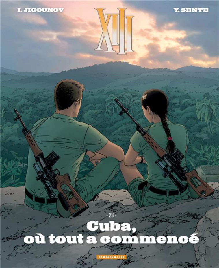 XIII T.28 : CUBA, OU TOUT A COMMENCE - SENTE YVES - DARGAUD