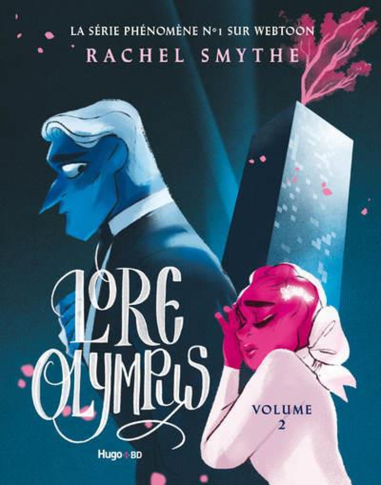 LORE OLYMPUS - VERSION FRANCAISE - VOLUME 2 - SMYTHE RACHEL - HUGO JEUNESSE