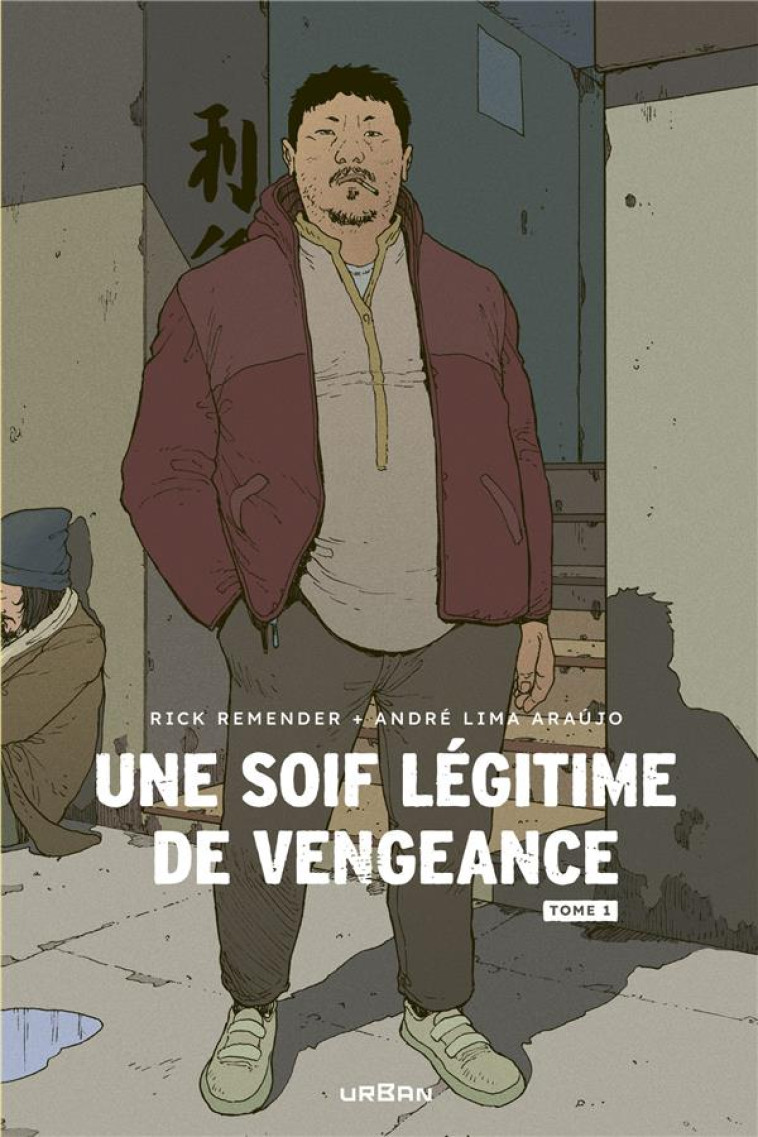 UNE SOIF LEGITIME DE VENGEANCE T.1 - REMENDER  RICK - URBAN COMICS