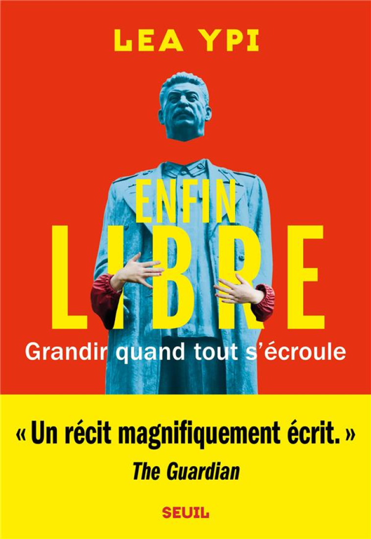 ENFIN LIBRE :  GRANDIR QUAND TOUT S'ECROULE - YPI LEA - SEUIL