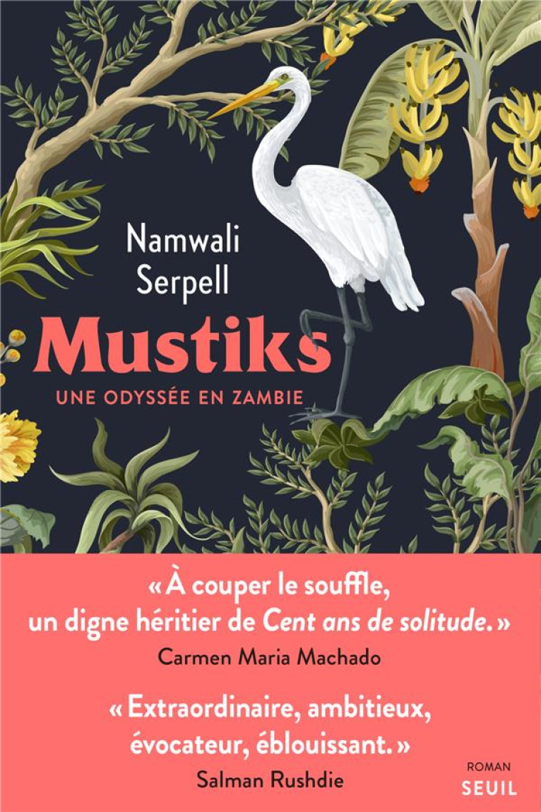 MUSTIKS, UNE ODYSSEE EN ZAMBIE - SERPELL NAMWALI - SEUIL