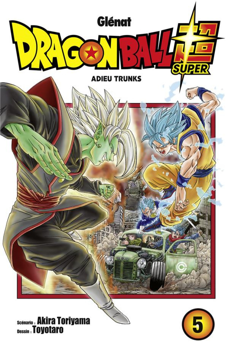 DRAGON BALL SUPER T.5  -  ADIEU TRUNKS - TORIYAMA/TOYOTARO - GLENAT