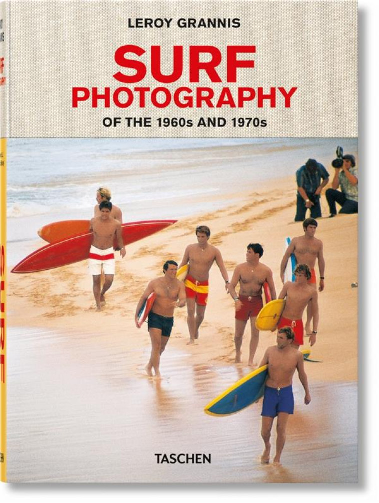 SURF PHOTOGRAPHY OF THE 1960S AND 1970S - BARILOTTI/GRANNIS - NC