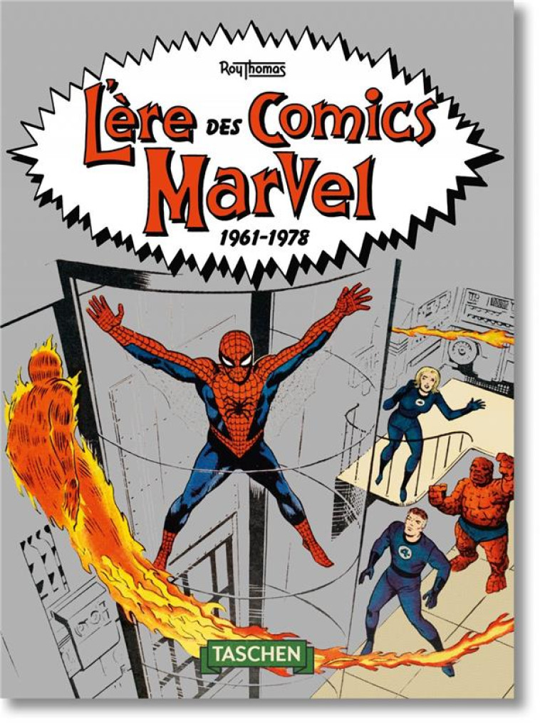 L'ERE DES COMICS MARVEL 1961-1978. 40TH ED. - THOMAS ROY - NC