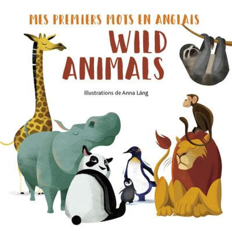 WILD ANIMALS - LANG ANNA - NC