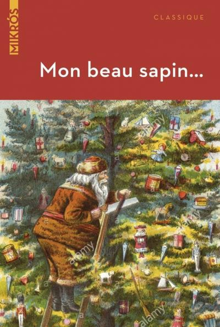 MON BEAU SAPIN - APOLLINAIRE/ANDERSEN - AUBE NOUVELLE