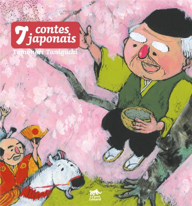 7 CONTES JAPONAIS - TANIGUCHI TOMONORI - Petit Lézard