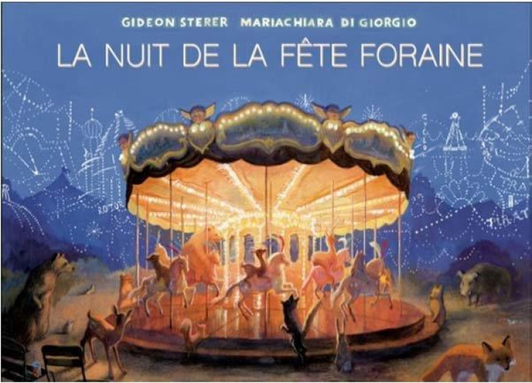 LA NUIT DE LA FETE FORAINE - DI GIORGIO/STERER - FOURMIS ROUGES