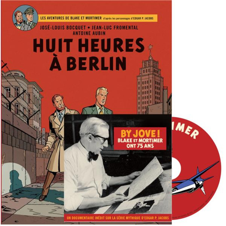 BLAKE #038; MORTIMER - TOME 29 - HUIT HEURES A BERLIN / EDITION SPECIALE (AVEC DVD) - AUBIN ANTOINE - DARGAUD