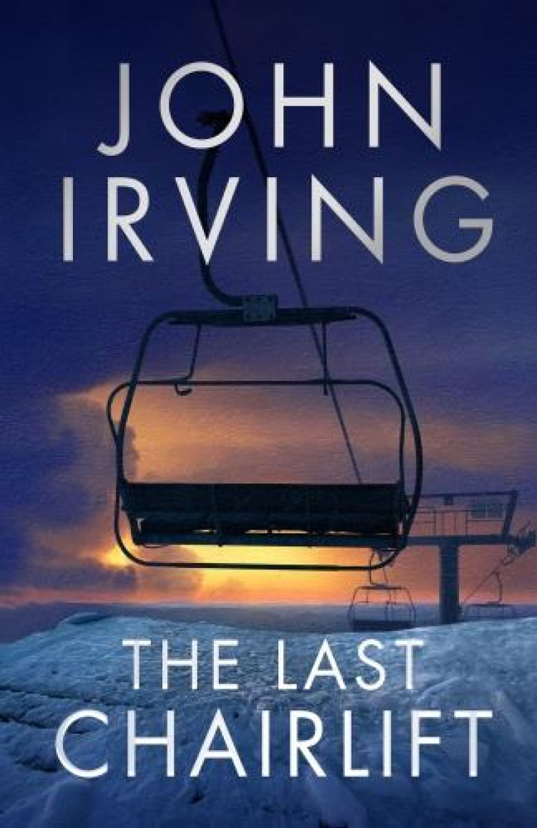 THE LAST CHAIRLIFT - IRVING, JOHN - NC