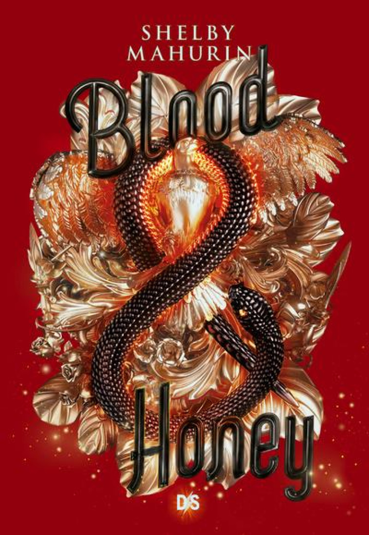 BLOOD AND HONEY - MAHURIN SHELBY - DE SAXUS