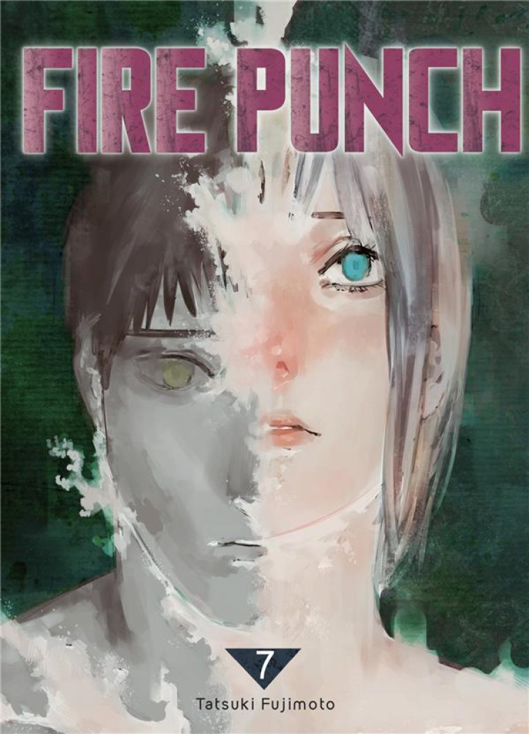 FIRE PUNCH T.7 - FUJIMOTO TATSUKI - KAZE