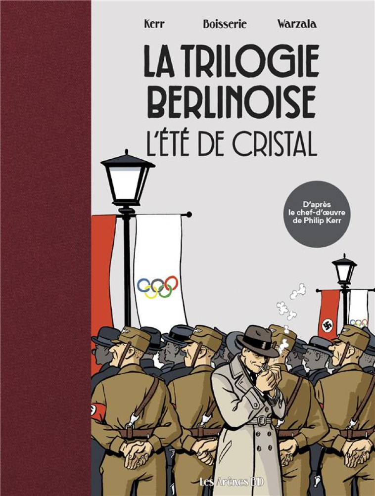 LA TRILOGIE BERLINOISE T.1  -  L'ETE DE CRISTAL - BOISSERIE/WARZALA - ARENES