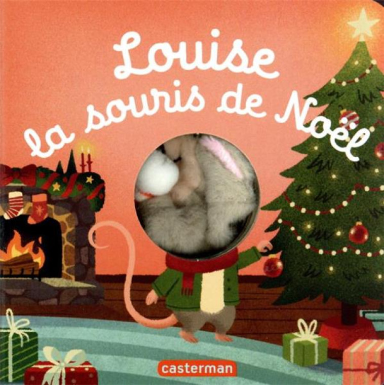 LOUISE, LA SOURIS DE NOEL - DOVE - CASTERMAN