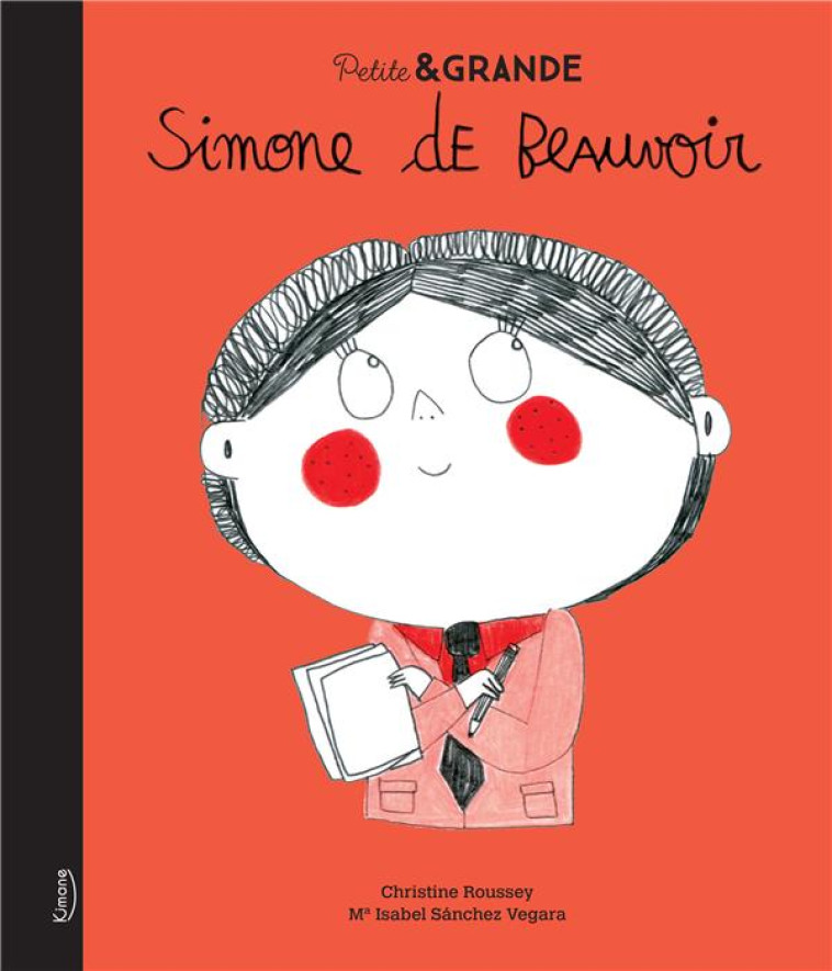 PETITE et GRANDE : SIMONE DE BEAUVOIR - SANCHEZ VEGARA - KIMANE