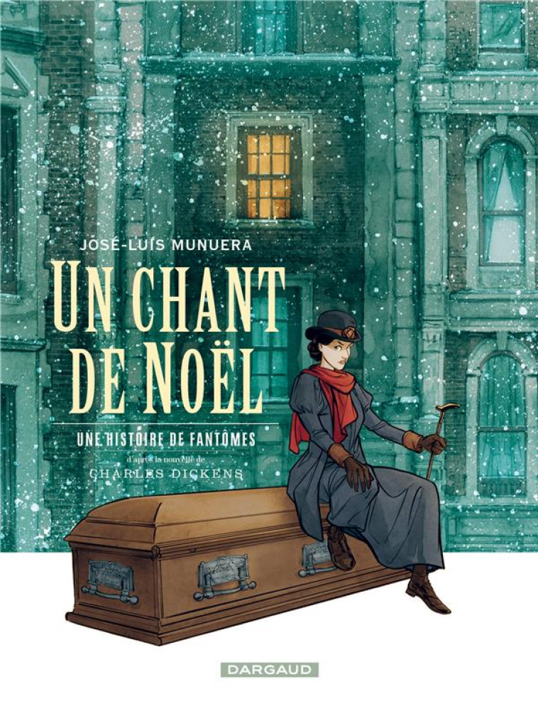 UN CHANT DE NOEL : UNE HISTOIRE DE FANTOMES - MUNUERA JOSE LUIS - DARGAUD