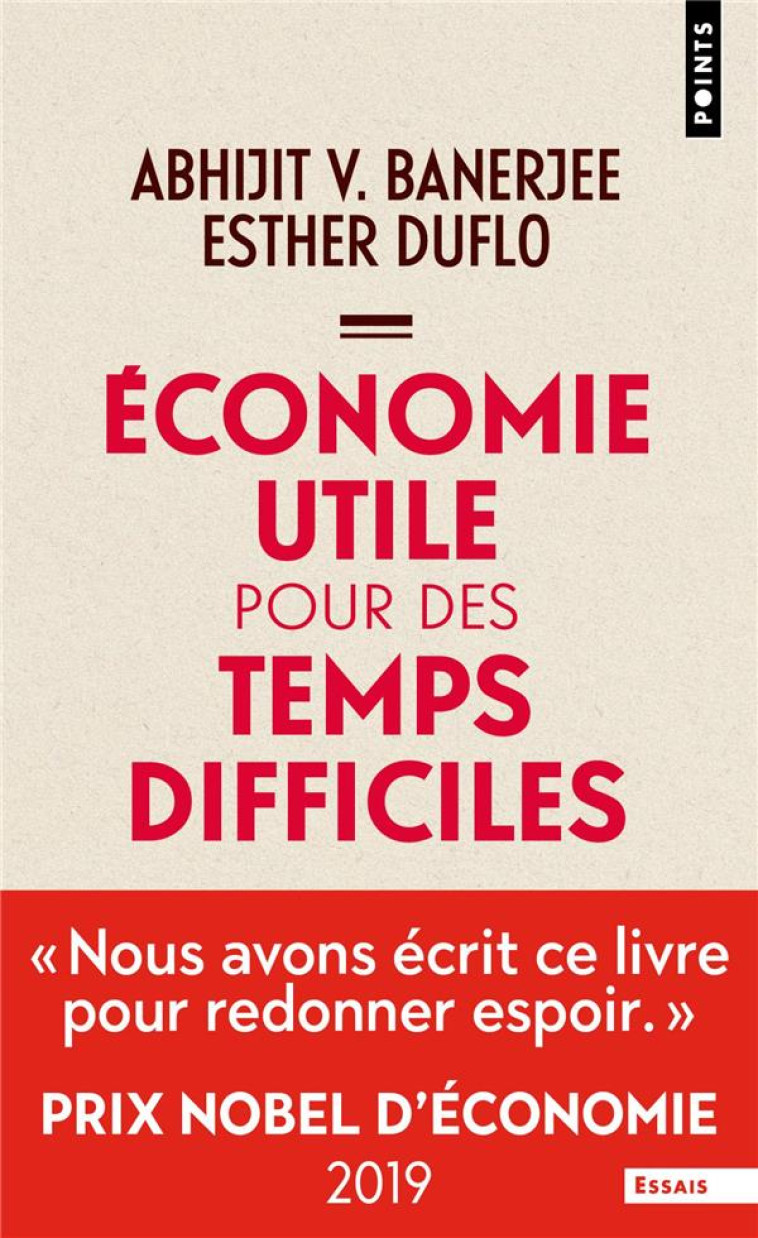 ECONOMIE UTILE POUR DES TEMPS DIFFICILES - BANERJEE/DUFLO - POINTS