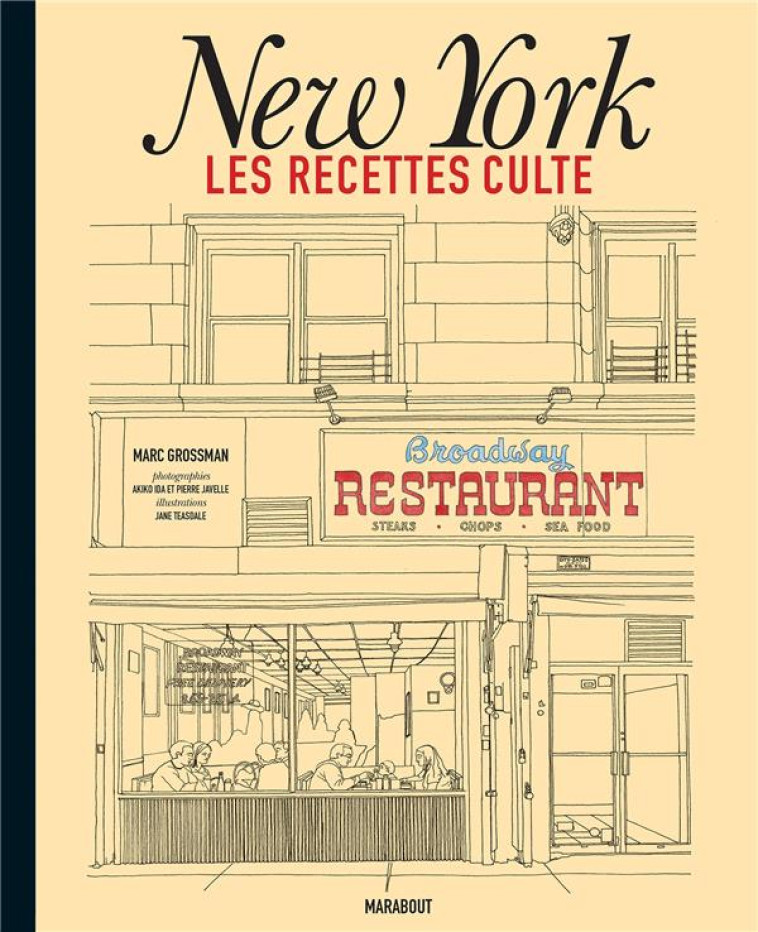 LES RECETTES CULTE  -  NEW YORK - GROSSMAN MARC - MARABOUT