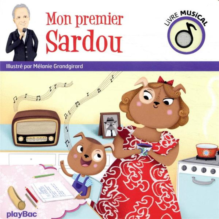 LIVRE MUSICAL - MON PREMIER SARDOU - AUDIO - GRANDGIRARD MELANIE - PRISMA