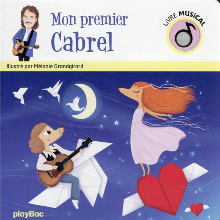 LIVRE MUSICAL : MON PREMIER CABREL - GRANDGIRARD MELANIE - PRISMA