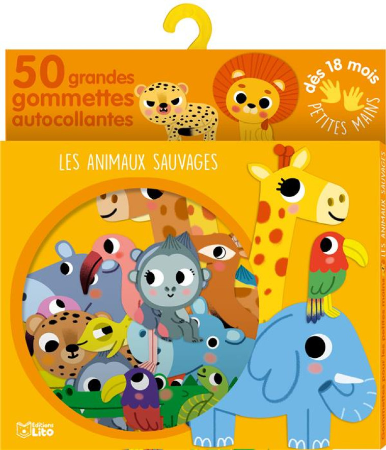 GOMMETTES POUR LES PETITES MAINS  -  LES ANIMAUX SAUVAGES  -  50 GRANDES GOMMETTES AUTOCOLLANTES - XXX - Lito