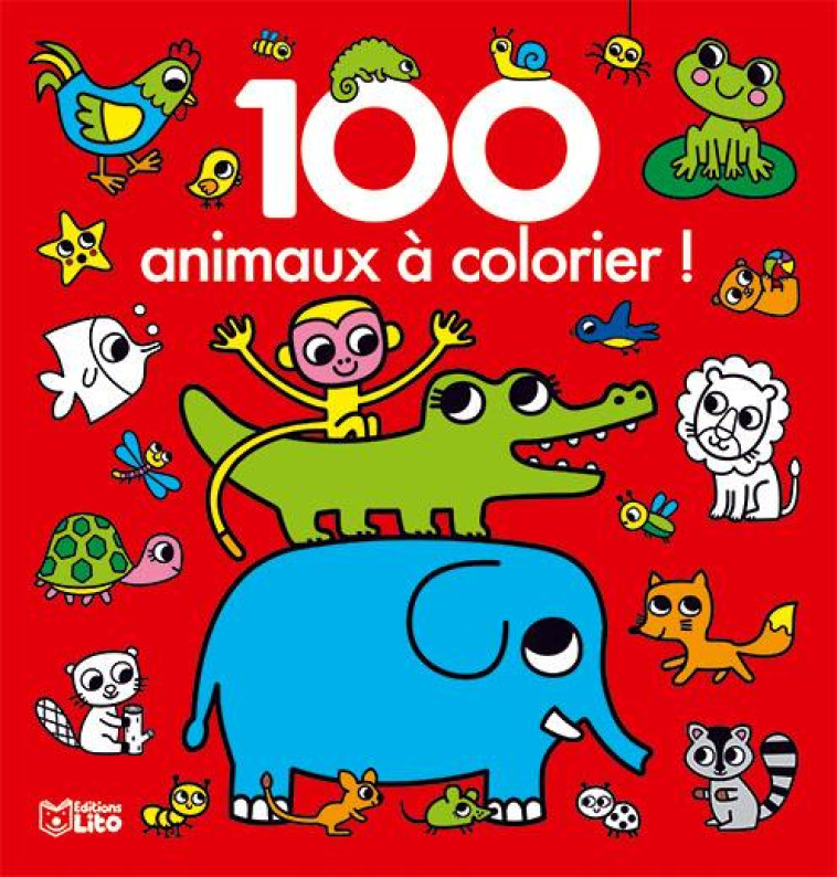 100 ANIMAUX A COLORIER - XXX - LITO