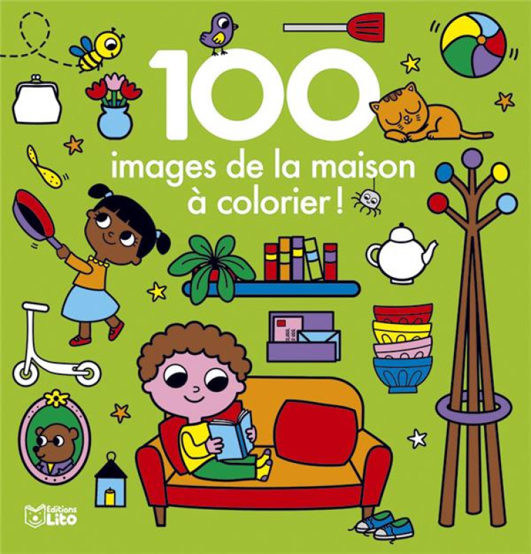 100 IMAGES DE LA MAISON A COLORIER ! - XXX - LITO