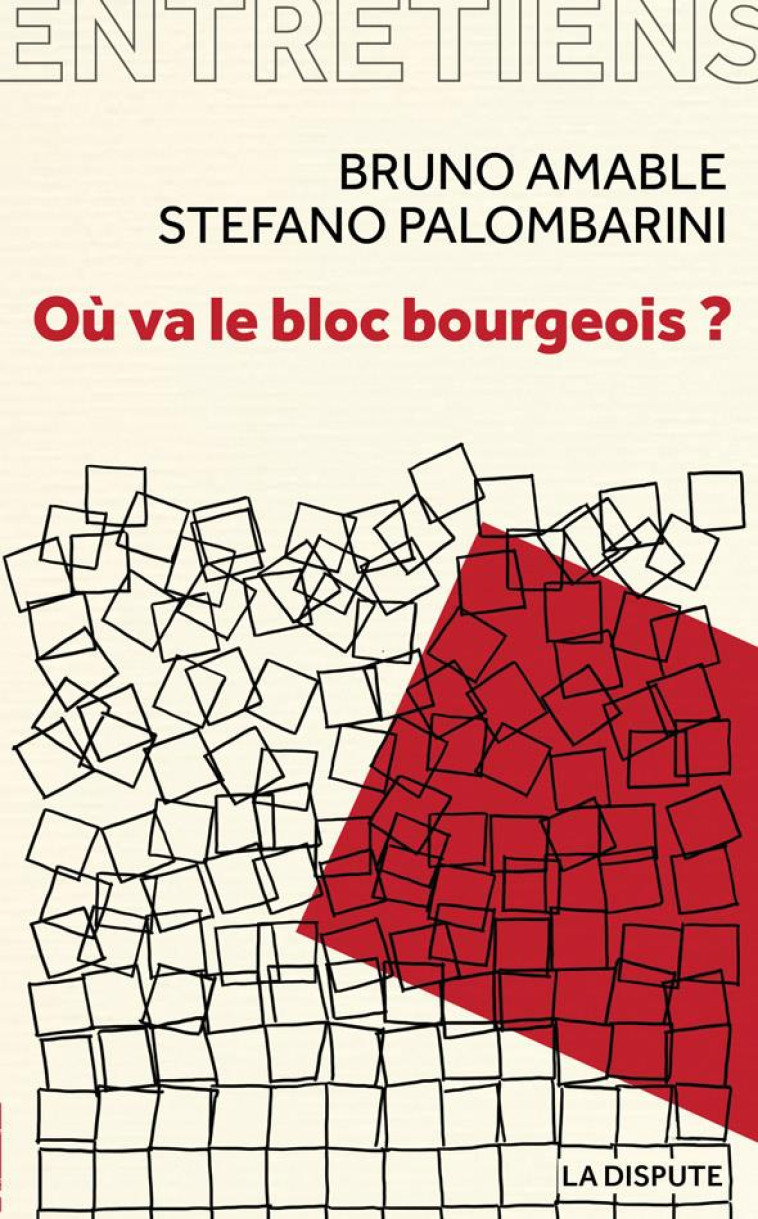 OU VA LE BLOC BOURGEOIS ? ENTRETIENS AVEC AMELIE JEAMMET ET MARINA SIMONIN - STEFANO/AMABLE - SOCIALES