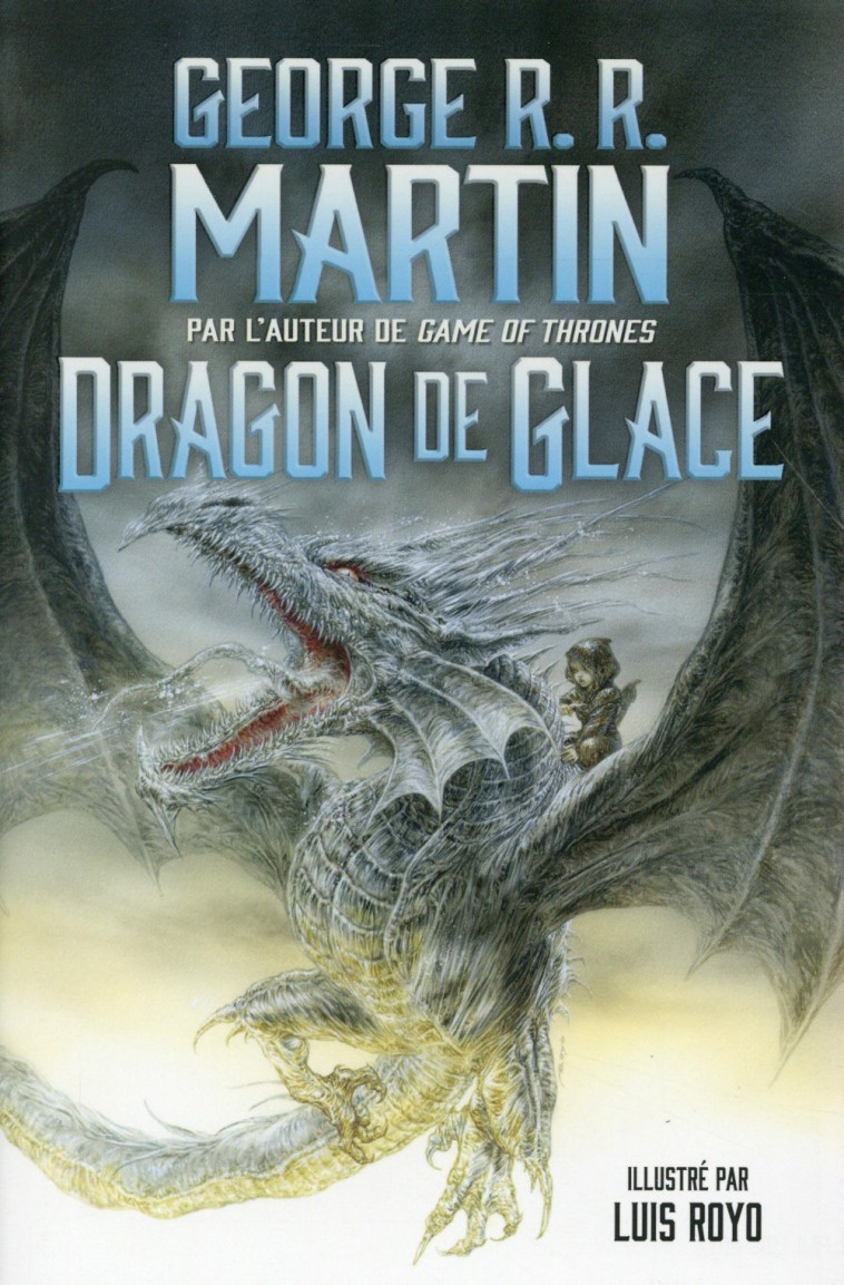 DRAGON DE GLACE - ROYO/MARTIN - Père Castor-Flammarion