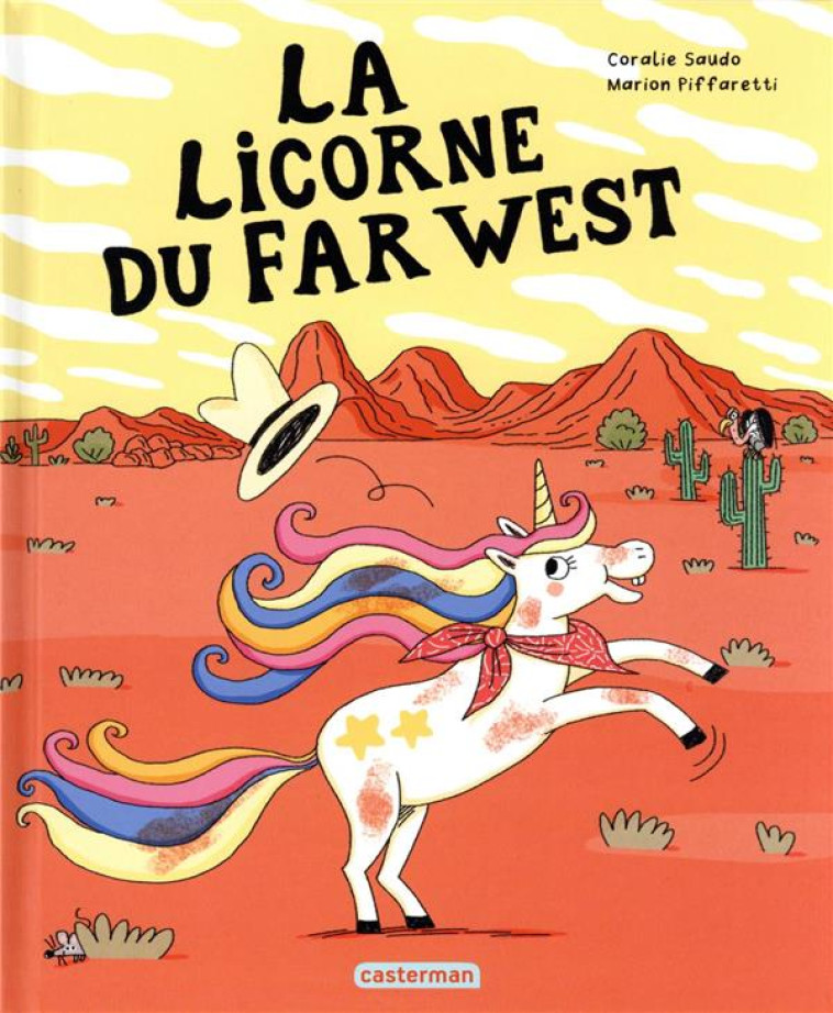 LA LICORNE DU FAR WEST - SAUDO/PIFFARETTI - CASTERMAN