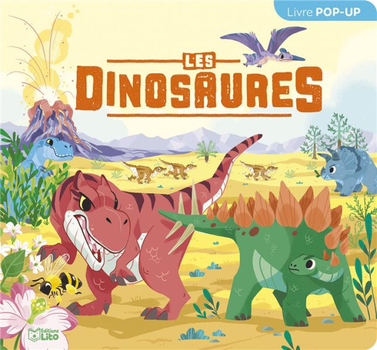 MON BEAU POP-UP LES DINOSAURES - XXX - LITO