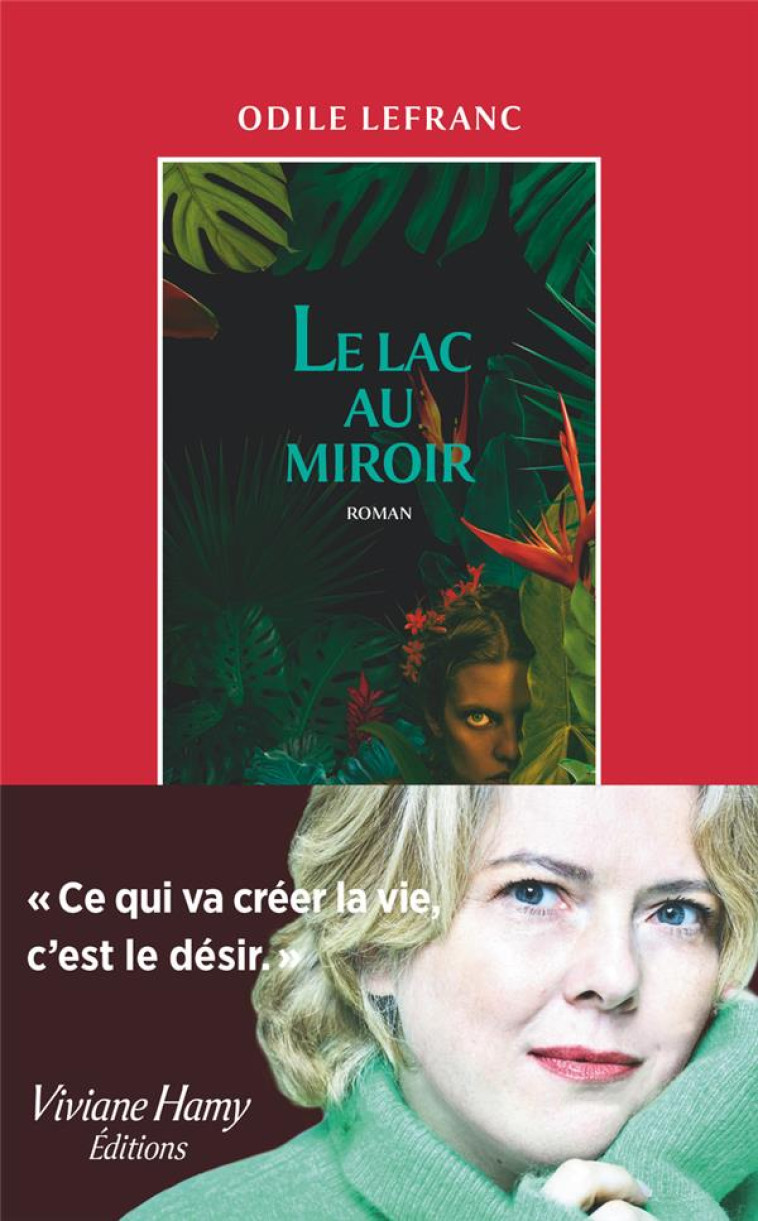 LE LAC AU MIROIR - LEFRANC ODILE - VIVIANE HAMY