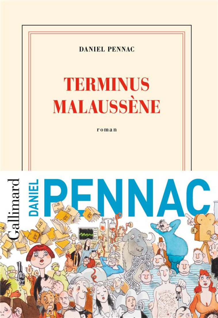 LE CAS MALAUSSENE T.2 : TERMINUS MALAUSSENE - PENNAC DANIEL - GALLIMARD