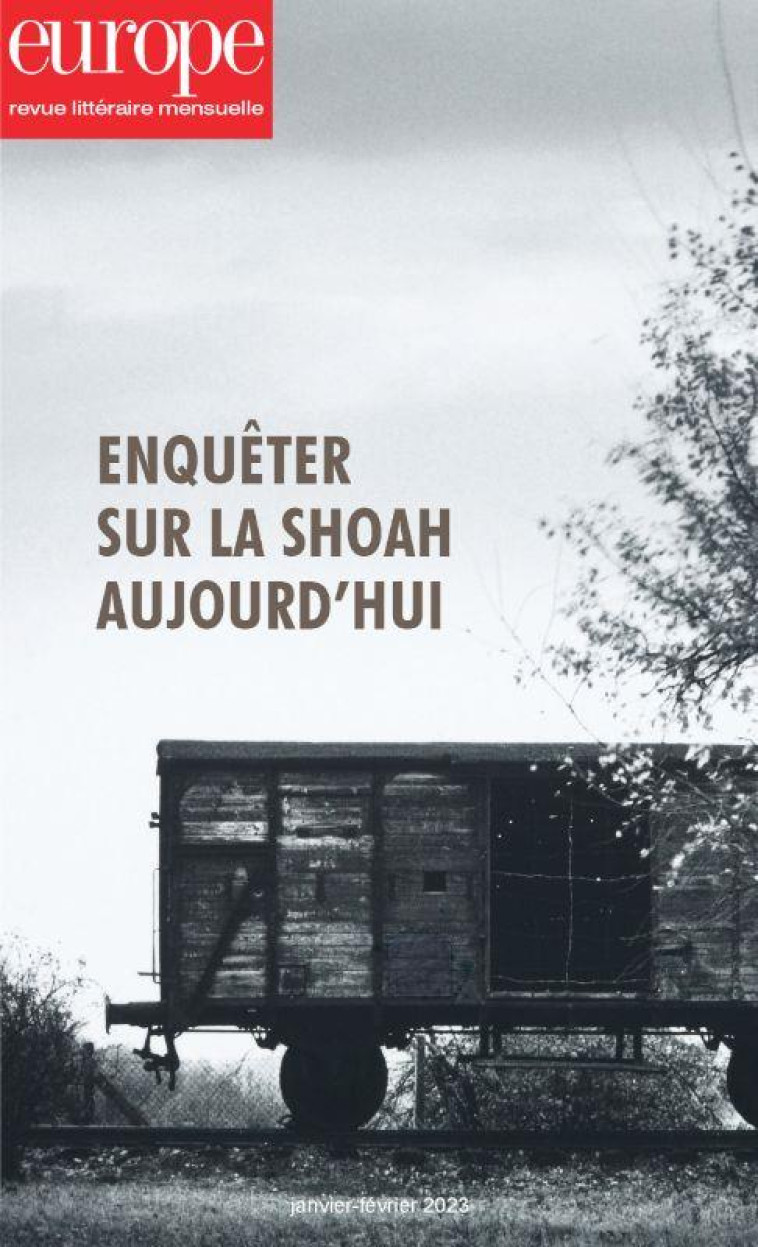 REVUE EUROPE N.1125/1126 : ENQUETER SUR LA SHOAH AUJOURD'HUI - DECOUT MAXIME - NC