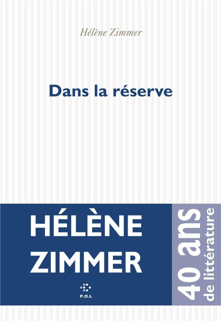 DANS LA RESERVE - ZIMMER HELENE - POL