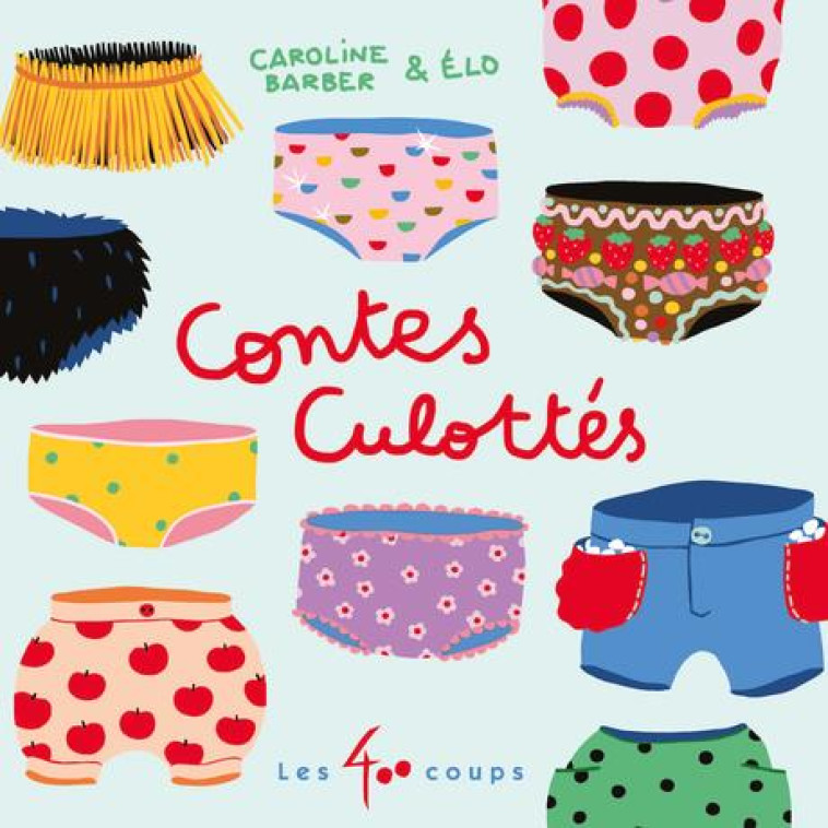 CONTES CULOTTES - BARBER/ELO - 400 COUPS