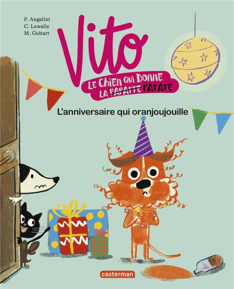 L'ANNIVERSAIRE QUI ORANJOUJOUILLE - ANGELINI/LEWALLE - CASTERMAN