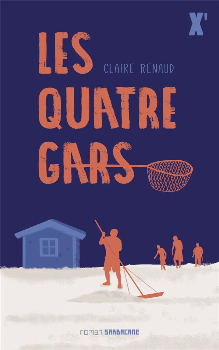 LES QUATRE GARS - RENAUD CLAIRE - SARBACANE