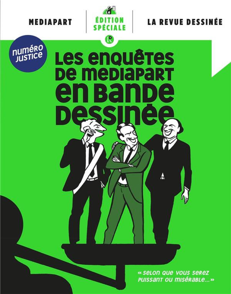 LA REVUE DESSINEE / MEDIAPART : LES ENQUETES DE MEDIAPART EN BANDE DESSINEE : NUMERO JUSTICE (EDITION 2022) - COLLECTIF - REVUE DESSINEE